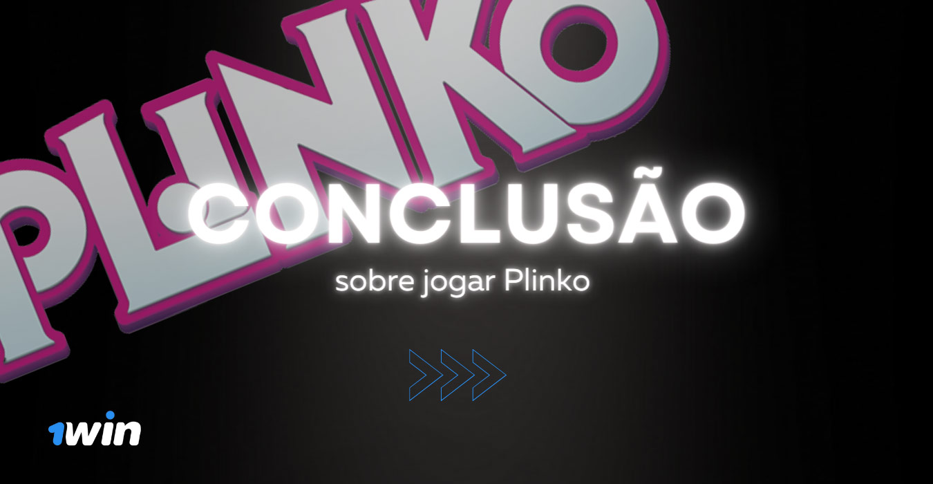 Concluindo, podemos dizer que o Plinko é um jogo muito divertido e gostoso de assistir